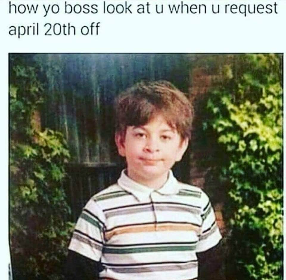 boss-look-420-off-weedmemes_0.jpg